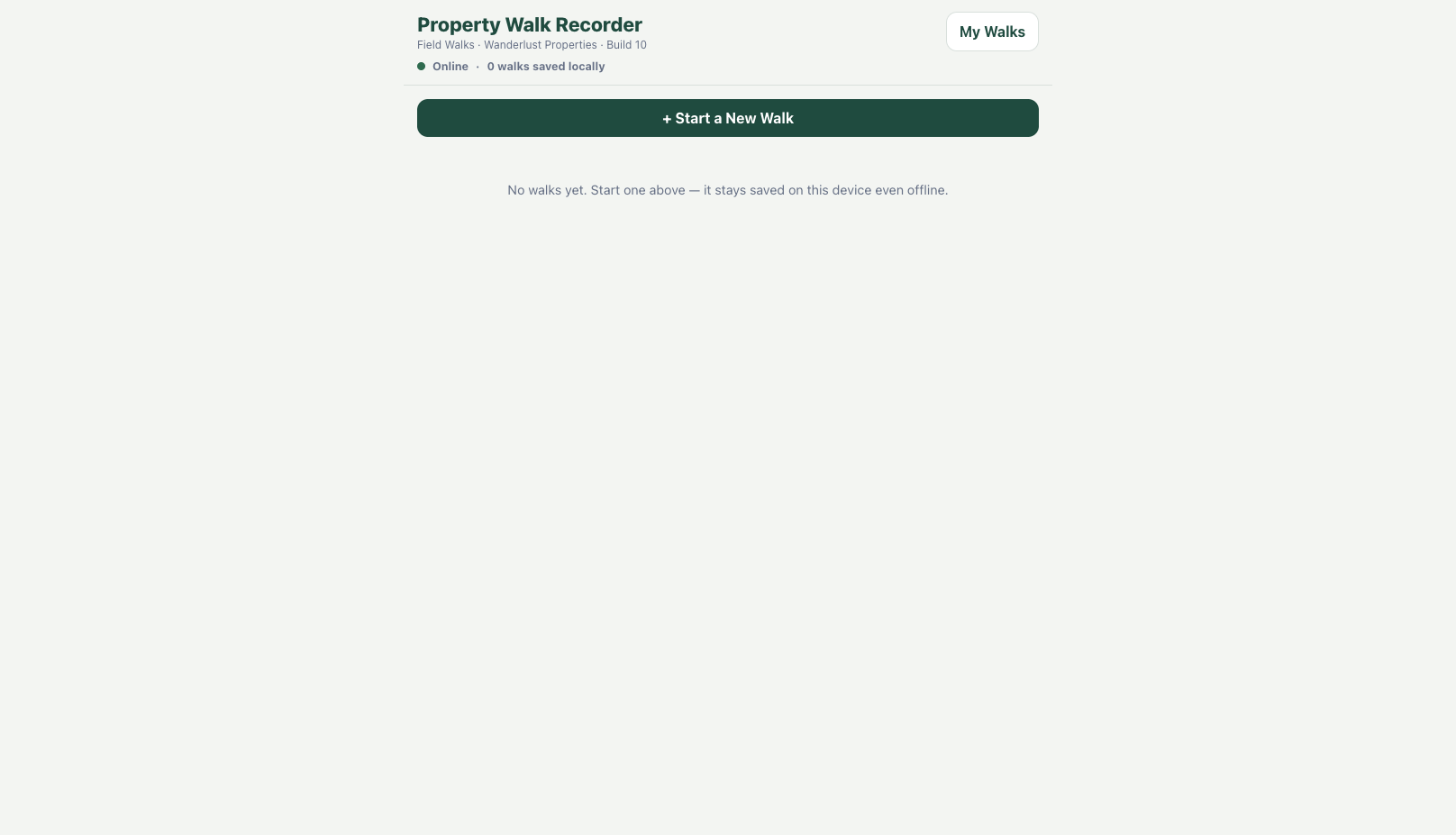Property Walk Recorder Build 10 home screen with My Walks and Start a New Walk controls